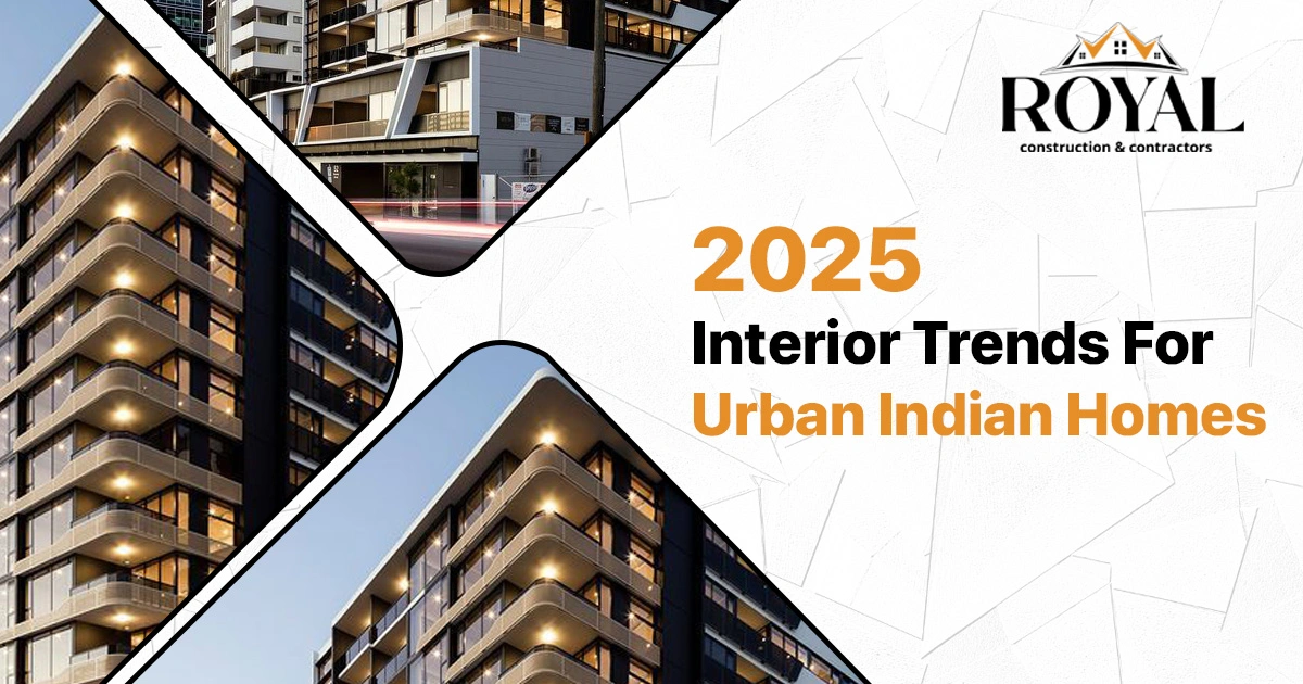 2025 Interior Trends for Urban Indian Homes